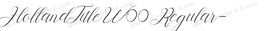 HollandTitleW00 Regular字体转换